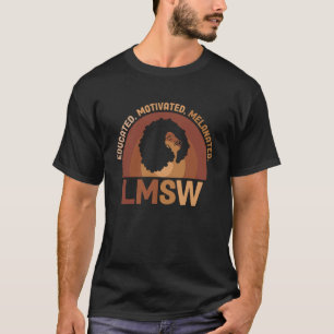 Camiseta Educada LMSW Melanizada Trabajadora Social Negra L