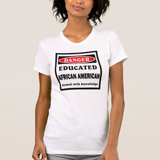 Camiseta Educado afroamericano. (Anverso)