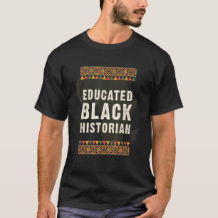 Camiseta Educado Black Home Economist Black History Junete