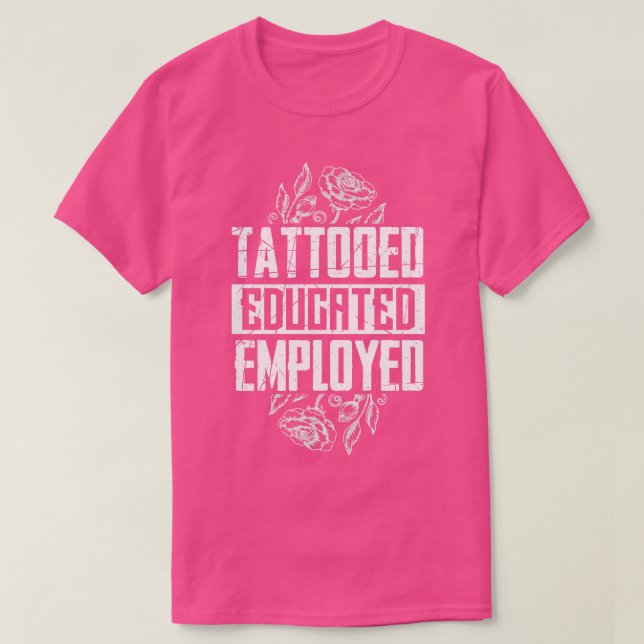 Camiseta Educado con tatuaje y empleado (Diseño del anverso)