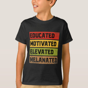 Camiseta Educado Motivado Elevado Melanizado Bhm Afro Bla