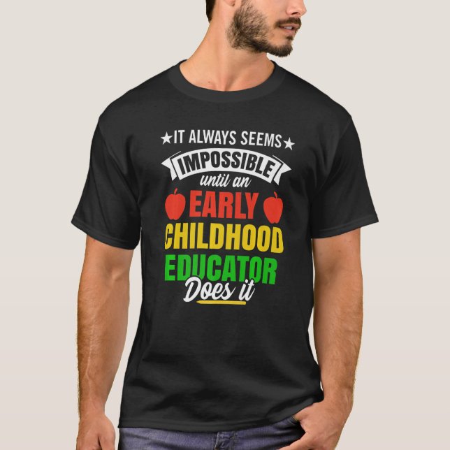 Camiseta Educador de la primera infancia Enseñanza de los m (Anverso)