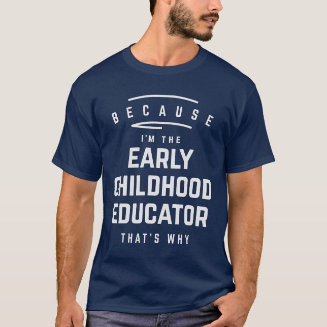 Camiseta Educador de la primera infancia - Orgulloso y resu (Anverso)