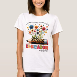 Camiseta Educador Enséñales, Ámalos, Observa Cómo Crecen