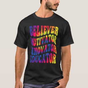 Camiseta Educador innovador de motivador creyente tie Dye T