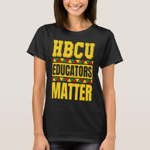 Camiseta Educadores de HBCU importan historia negra de educ