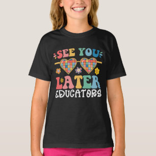 Camiseta Educadores Hasta Luego Groovy Último Día de Escuel