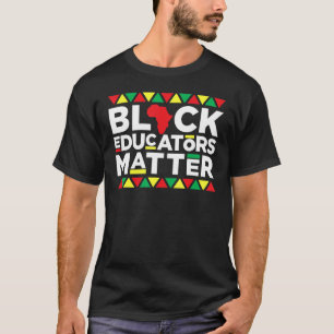 Camiseta Educadores negros importan el orgullo de profesor