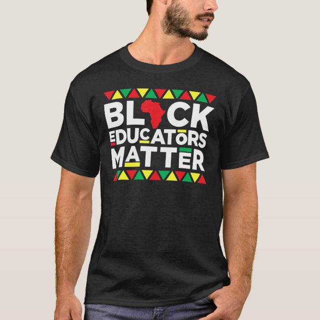 Camiseta Educadores negros importan el orgullo de profesor  (Anverso)