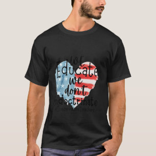 Camiseta Educamos que no adoctrinamos a profesores estadoun