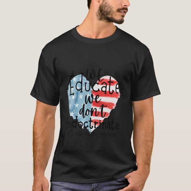 Camiseta Educamos que no adoctrinamos a profesores estadoun (Anverso)