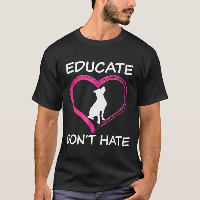 Camiseta Educar para la toma de conciencia sobre Pitbull no (Anverso)