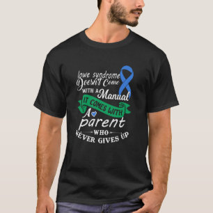 Camiseta Educar y apoyar a los padres de síndrome de baja