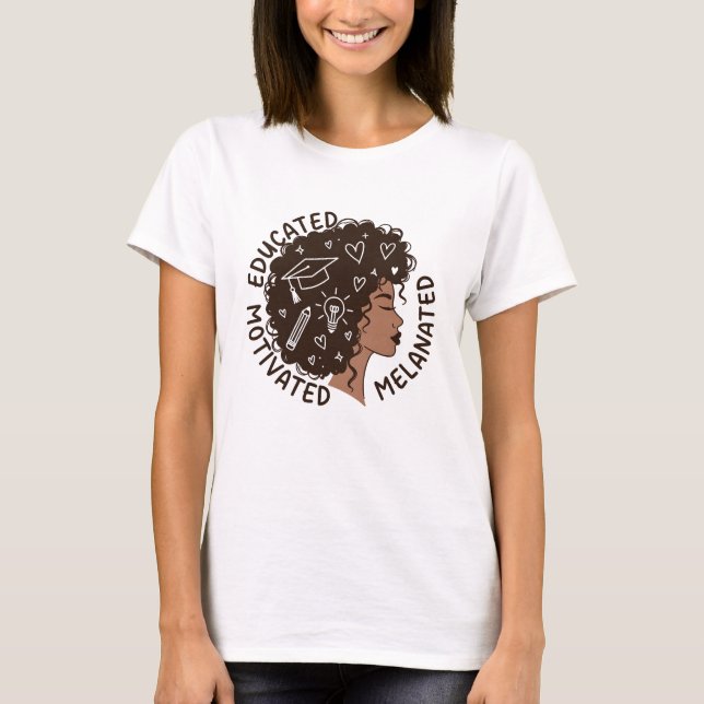 Camiseta Educated Motivated Melanated Black Woman Afro (Anverso)