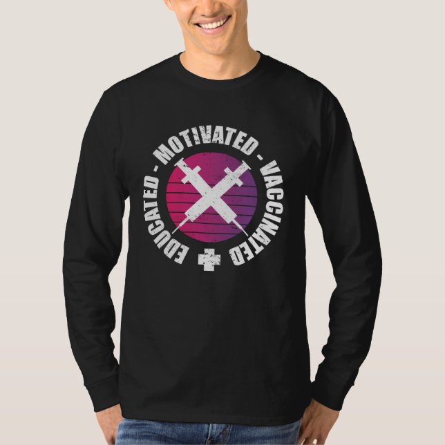 Camiseta Educated Motivated Vaccinated (Anverso)