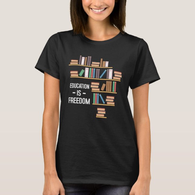 Camiseta Education Is Freedom African American Black Histor (Anverso)