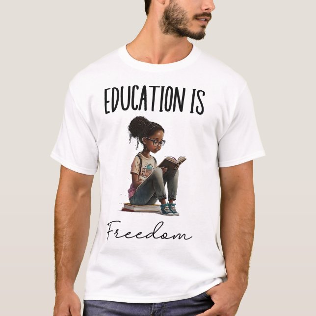 Camiseta Education is Freedom Black Teacher Books BHM (Anverso)