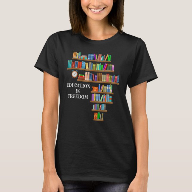 Camiseta Education Is Freedom Book Reader Black History Mon (Anverso)