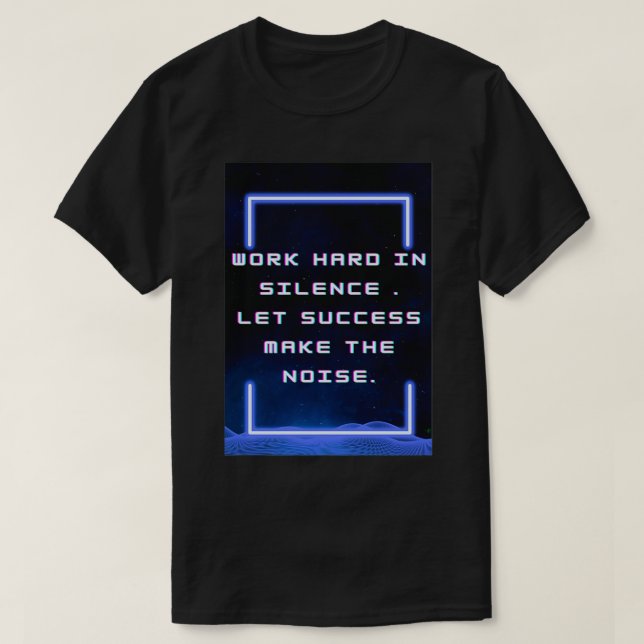 Camiseta Educational and motivational quotes for students a (Diseño del anverso)