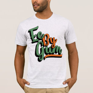 Camiseta Ee By Gum, Yorkshire Dialect, Slang, Inglés