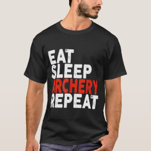 Camiseta Eee Sleep Archery Repetir Tee de tiro con arco