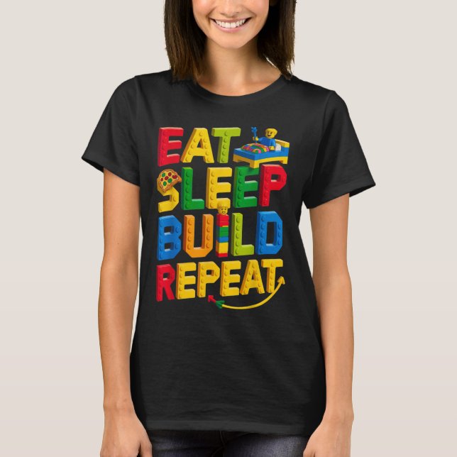 Camiseta Eee Sleep Build Repeat Master Builder Building Bri (Anverso)