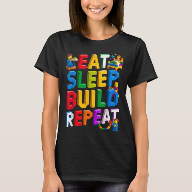 Camiseta Eee Sleep Build Repeat Master Builder Building Bri (Anverso)