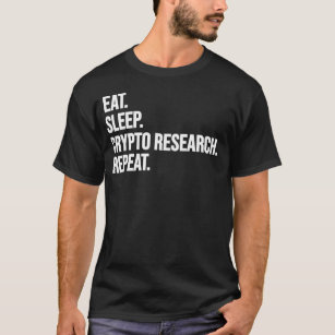 Camiseta Eee Sleep Crypto Research Repetir divertida Bolsa 