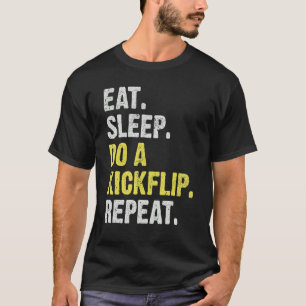 Camiseta Eee Sleep Do A Kickflip Repetir Funny Skateboardin