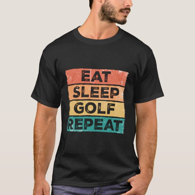 Camiseta Eee Sleep Golf Repita El Gracioso Golfing Golfer G (Anverso)