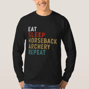 Camiseta Eee Sleep Horseback Archery Repetir Funny Player I