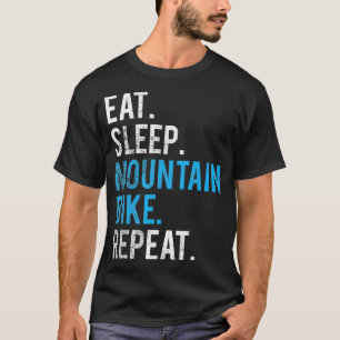 Camiseta Eee Sleep Mountain Bike Repetir la bicicleta de mo