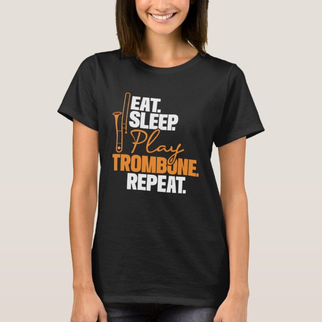 Camiseta Eee Sleep Play Trombone Repetir música trombónica (Anverso)