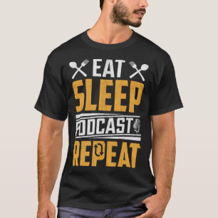 Camiseta Eee Sleep Podcast Repetir Podcaster Podcasting Str