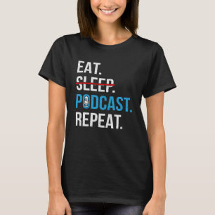 Camiseta Eee Sleep Podcast Repetir Podcaster Podcasting Str