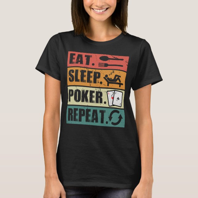 Camiseta Eee Sleep Poker Repetir Póquer (Anverso)
