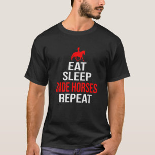 Camiseta Eee Sleep Ride Horses Repetir Hípica Ecuestre