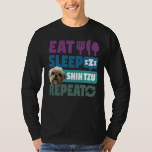 Camiseta Eee Sleep Shih Tzu Repetir Perro
