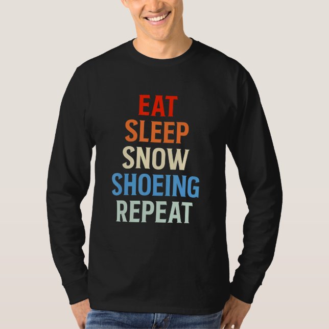 Camiseta Eee Sleep Snowshoh Snowshoh Snowshoh Snowshon Snow (Anverso)