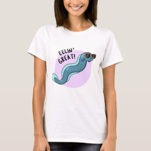 Camiseta Eelin Great Funny Slippery Eel Pun