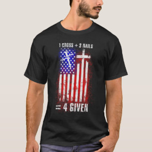 Camiseta Eeuu 1 cruz 3 clavos perdonados por amer cristiano