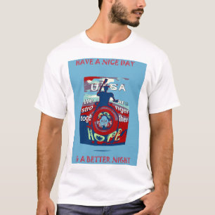 Camiseta EEUU tiene un buen día Somos más fuertes juntos