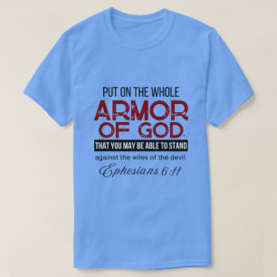 Camiseta Efesios 6:11 Pon toda la armadura de Dios