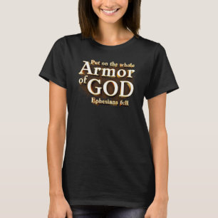 Camiseta Efesios 6:11 Pon toda la armadura de la fe de DIOS