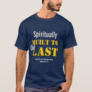 Camiseta Efesios cristianos 6   CONSTRUIDO ESPIRITUALMENTE 