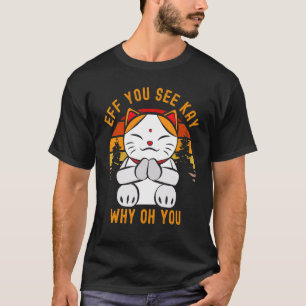 Camiseta Eff Ves A Kay Por Qué Oh Cupones Chibi Kitty Cat Y