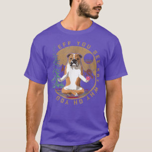 Camiseta Eff Ves Kay Por Qué Oh Bulldog Inglés Retr De Yoga