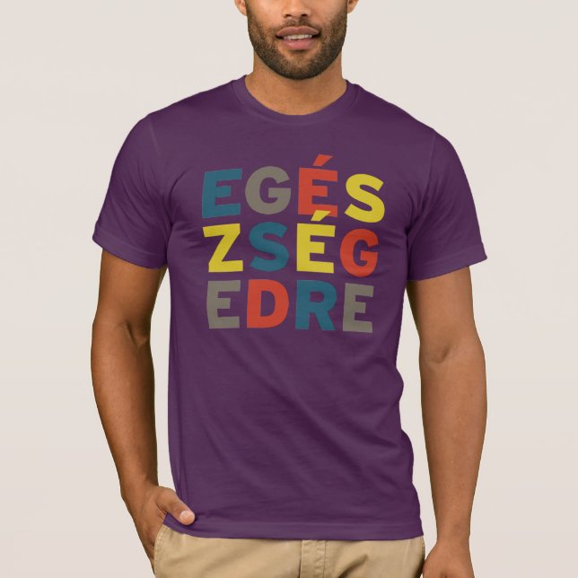 Camiseta Egészségedre (Anverso)
