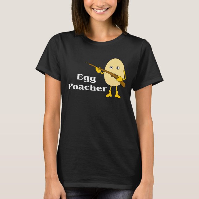Camiseta Egg Poacher (Anverso)