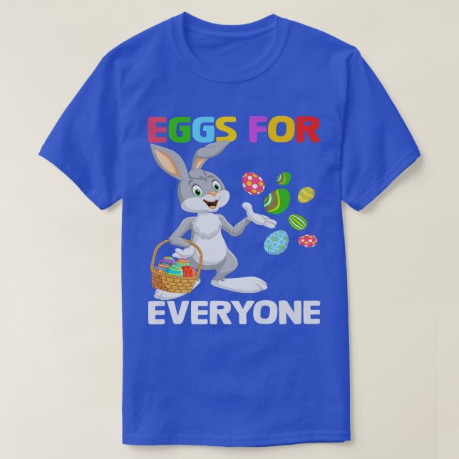 Camiseta Eggs For Everyone Easter Day Bunny Outfit Men Woma (Diseño del anverso)